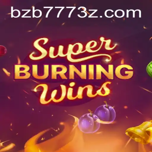 Descubra o Mundo de SuperBurningWins: Uma Aventura Emocionante no BZB777Bet